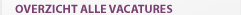 Overzicht alle vacatures